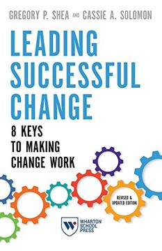 portada Leading Successful Change, Revised and Updated Edition: 8 Keys to Making Change Work 