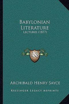 portada babylonian literature: lectures (1877) (in English)