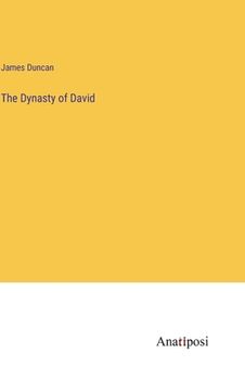 portada The Dynasty of David (en Inglés)