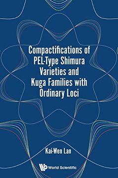 portada Compactifications of PEL-Type Shimura Varieties and Kuga Families with Ordinary Loci
