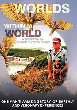 portada Worlds Within a World: A Biography (in English)