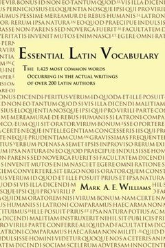 portada Essential Latin Vocabulary: The 1,425 Most Common Words Occurring in the Actual Writings of over 200 Latin Authors