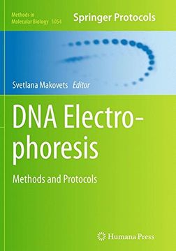 portada DNA Electrophoresis: Methods and Protocols (Methods in Molecular Biology)