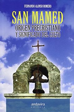 portada Origen Precristiano y Significado del Culto a san Mamed (in Spanish)