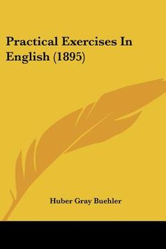 portada practical exercises in english (1895) (in English)