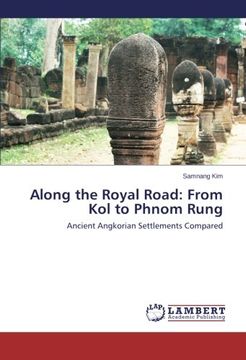 portada Along the Royal Road: From Kol to Phnom Rung