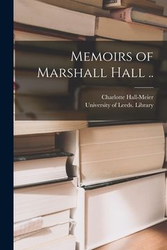 portada Memoirs of Marshall Hall .. (en Inglés)