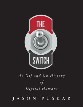 portada The Switch: An off and on History of Digital Humans (in English)