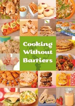 portada Cooking Without Barriers: Recipes by Children for Every Hungry Child