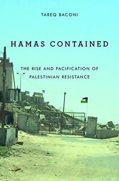 portada Hamas Contained: The Rise and Pacification of Palestinian Resistance (Stanford Studies in Middle Eastern and Islamic Societies and Cultures) (en Inglés)