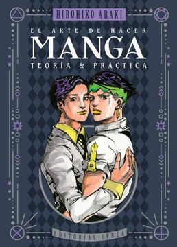 portada El Arte de Hacer Manga - Teoría y Práctica (in Spanish)