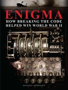 portada Enigma: How Breaking the Code Helped Win World War II