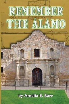 portada Remember the Alamo (en Inglés)