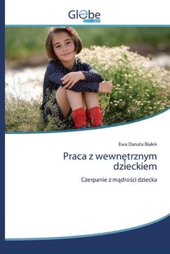 portada Praca z wewnętrznym dzieckiem (en Polaco)