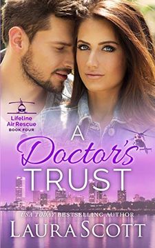 portada A Doctor's Trust: A Sweet Emotional Medical Romance (4) (Lifeline air Rescue) (en Inglés)