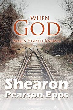 portada When god Makes Himself Known (in English)