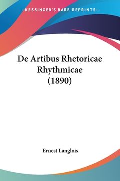 portada De Artibus Rhetoricae Rhythmicae (1890) (en Latin)