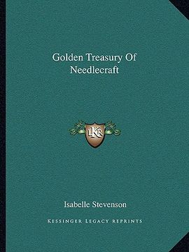 portada golden treasury of needlecraft (en Inglés)
