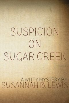 portada Suspicion on Sugar Creek (en Inglés)