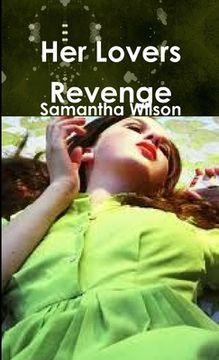 portada Her Lovers Revenge (in English)