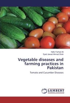 portada Vegetable diseases and farming practices in Pakistan: Tomato and Cucumber Diseases