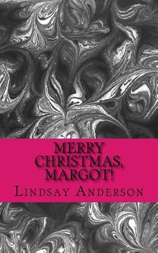 portada Merry Christmas, Margot! (en Inglés)