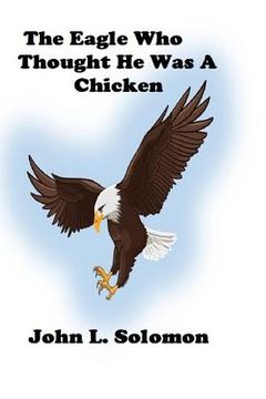 portada The Eagle Who Thought He Was A Chicken (en Inglés)