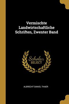 portada Vermischte Landwirtschaftliche Schriften, Zwenter Band (en Alemán)
