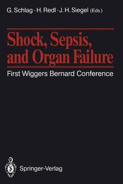 portada shock, sepsis, and organ failure: first wiggers bernard conference (en Inglés)