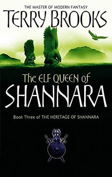 portada The Elf Queen Of Shannara: The Heritage of Shannara, book 3