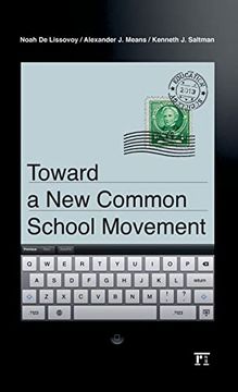 portada Toward a new Common School Movement (Critical Interventions) (en Inglés)