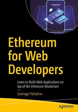 portada Ethereum for web Developers: Learn to Build web Applications on top of the Ethereum Blockchain 