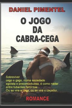 portada O Jogo Da Cabra-Cega (en Portugués)