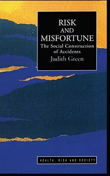 portada Risk and Misfortune: The Social Construction of Accidents (Health, Risk and Society)