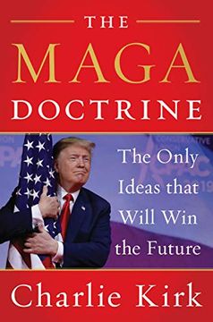 portada The Maga Doctrine: The Only Ideas That Will win the Future (in English)