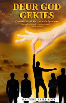 portada Deur God Gekies: Onverdiende & Onverdiende Sondaars (in Africanos)