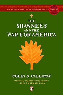 portada The Shawnees and the war for America (en Inglés)
