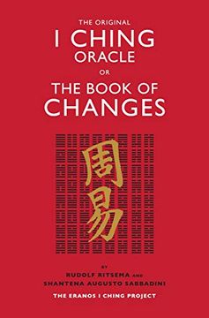 portada The Original i Ching Oracle or the Book of Changes: The Eranos i Ching Project 