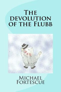 portada The devolution of the Flubb (en Inglés)