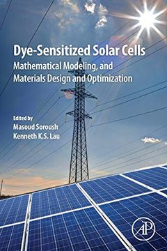 portada Dye-Sensitized Solar Cells: Mathematical Modelling, and Materials Design and Optimization (en Inglés)