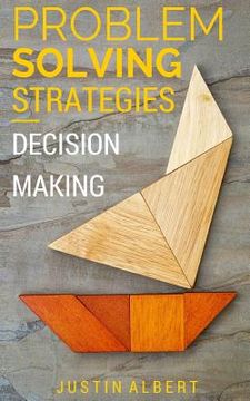 portada Problem Solving Strategies: Decision Making and Problem Solving: Art of Problem Solving (en Inglés)