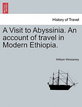 portada a visit to abyssinia. an account of travel in modern ethiopia.