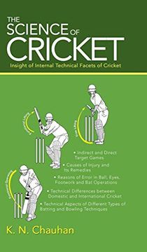 portada The Science of Cricket: Insight of Internal Technical Facets of Cricket (in English)