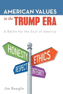 portada American Values in the Trump Era: A Battle for the Soul of America (en Inglés)