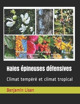 portada Haies épineuses défensives: Climat tempéré et climat tropical (in French)