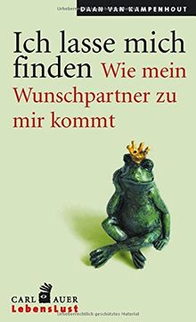 portada Ich Lasse Mich Finden: Wie Mein Wunschpartner zu mir Kommt (in German)