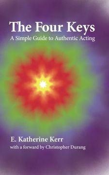 portada The Four Keys: A Simple Guide to Authentic Acting