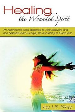 portada healing the wounded spirit (en Inglés)