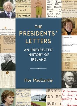 portada The Presidents' Letters: An Unexpected History of Ireland (en Inglés)
