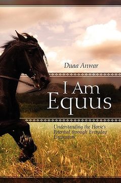 portada i am equus: understanding the horse's potential through everyday encounters (en Inglés)